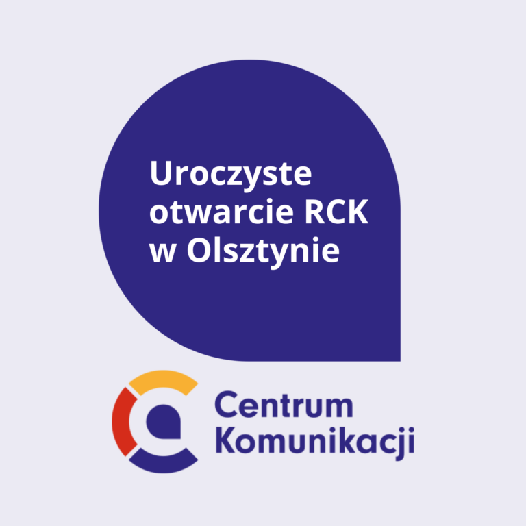 2 czerwca uroczyście otworzyliśmy Regionalne Centrum Komunikacji w Olsztynie.